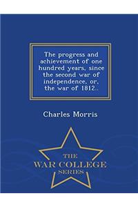 THE PROGRESS AND ACHIEVEMENT OF ONE HUND