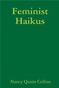 Feminist Haikus