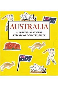 Australia: A Three-Dimensional Expanding Country Guide