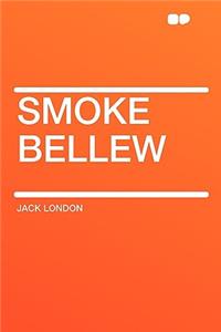 Smoke Bellew