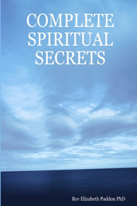 Complete Spiritual Secrets