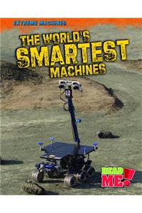 The World's Smartest Machines