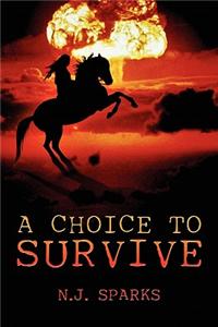 Choice to Survive