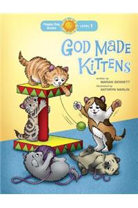 God Made Kittens