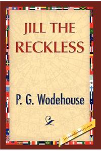 Jill the Reckless
