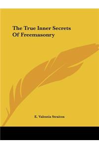 The True Inner Secrets Of Freemasonry