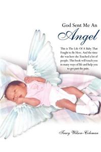 God Sent Me An Angel