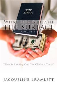 What Lies Beneath the Surface