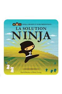 La Solution Ninja
