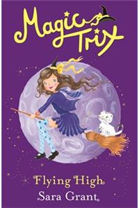 Magic Trix: Flying High