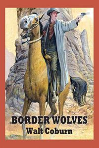 Border Wolves