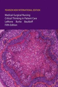 Medical-Surgical Nursing: Critical Thinking in Patient Care, Plus MyNursingKitPlus without eText