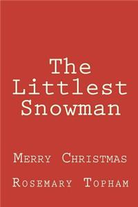 The Littlest Snowman