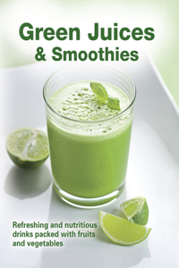 Green Juices and Smoothies
