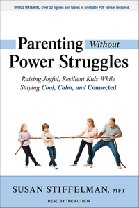 Parenting Without Power Struggles