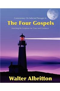 Commentary on Selected Passages in the Four Gospels