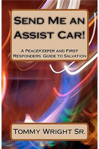 Send Me an Assist Car!