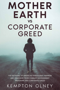 Mother Earth vs Corporate Greed