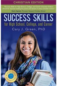 Success Skills for High School, College, and Career