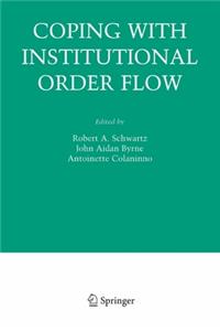 Coping with Institutional Order Flow