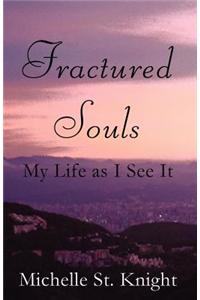 Fractured Souls