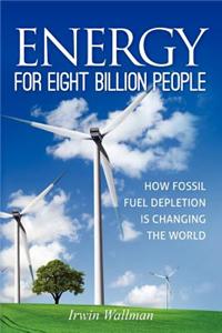 Energy for Eight Billion People