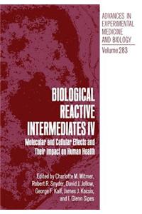 Biological Reactive Intermediates IV