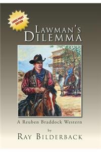 Lawman's Dilemma