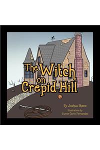 The Witch on Crepid Hill
