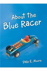 About the Blue Racer