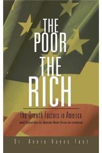 Poor the Rich: The Growth Factors in America