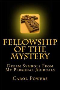 Fellowship of the Mystery