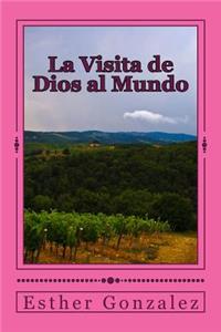 La Visita de Dios al Mundo