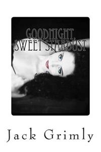 Goodnight, Sweet Stardust