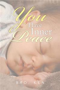 Do You Have Inner Peace