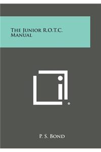 The Junior R.O.T.C. Manual