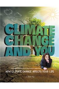 Climate Change and You