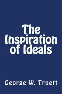 The Inspiration of Ideals