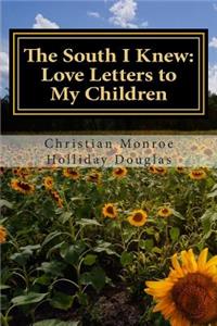 South I Knew: Love Letters to My Children