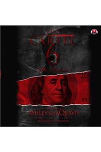 The Cartel 6
