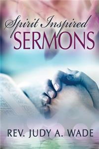 Spirit Inspired Sermons