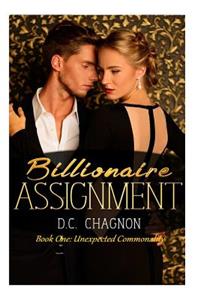 Billionaire Assignment Book One