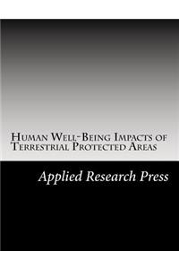 Human Well-Being Impacts of Terrestrial Protected Areas