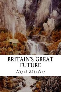 Britain's Great Future