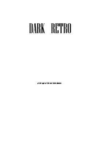 Dark Retro, Act 3 Script