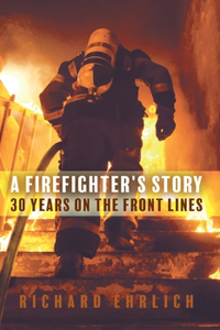 Firefighter's Story