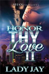 Honor Thy Love II