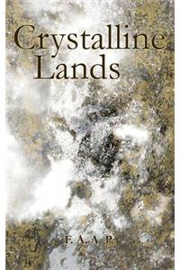 Crystalline Lands: An Anti/Novel