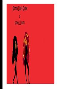 Secrets Lies & Shame