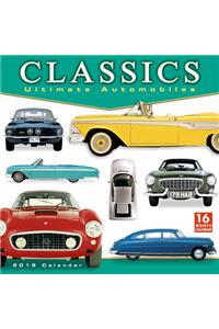 2019 Classics: Ultimate Automobiles 16-Month Wall Calendar: By Sellers Publishing